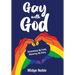 Gay with God: Reclaiming My Faith, Honoring My Story