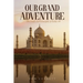 Our Grand Adventure