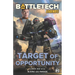 BattleTech Legends: Target of Opportunity