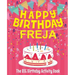 Happy Birthday Freja - The Big Birthday Activity Book: (Personalized Children's Activity Book)