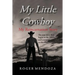 My Little Cowboy: My Reincarnation Story