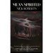 Mean Spirited