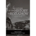 AN OUTLINE OF THE HISTORY OF KOŻUCHÓW - A story of determination, self-reliance, cooperation and faith