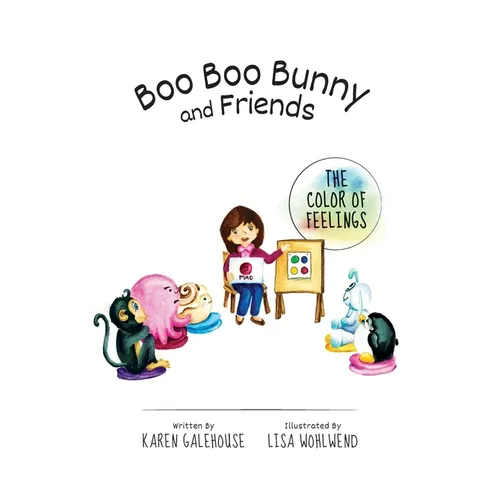 Boo Boo Bunny and Friends The Color of Feelings