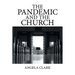 The Pandemic and the Church