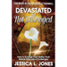 Devastated but Not Destroyed