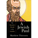 A Jewish Paul: The Messiah's Herald to the Gentiles