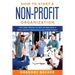 How to Start a Non-Profit Organization: Tips and Tricks to Set Up and Run a Non-Profit Organization Effectively