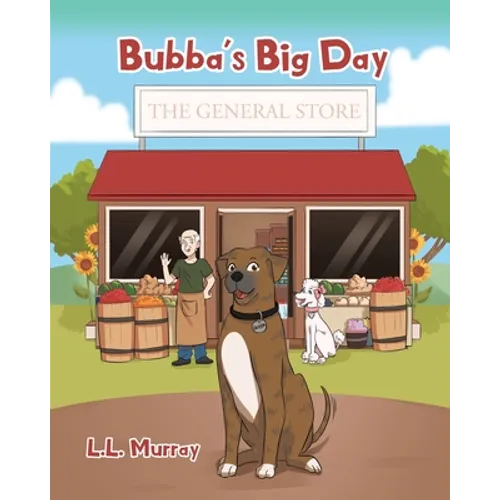 Bubba's Big Day: The General Store
