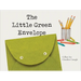 The Little Green Envelope