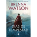 Días de Tempestad / Days of Tempest