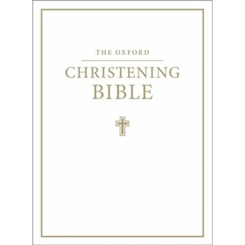 The Oxford Christening Bible (Authorized King James Version)