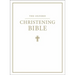 The Oxford Christening Bible (Authorized King James Version)