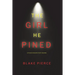 The Girl He Pined (A Paige King FBI Suspense Thriller-Book 1)