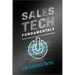 Sales Tech Fundamentals: The Sales Professional's Guide to AI, Automation & Analytics