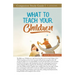 What to Teach Your Children Study Guide