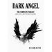 Dark Angel: The Complete Trilogy