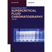 Supercritical Fluid Chromatography: Volume 1