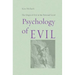 Psychology of Evil