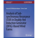 Analysis of Sub-Synchronous Resonance (Ssr) in Doubly-Fed Induction Generator (Dfig)-Based Wind Farms