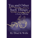 Tea and Other Such Things
