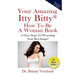 Your Amazing Itty Bitty How To Be A Woman Book: 15 Easy Steps to Presenting Your Best Image!
