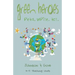 Green Heroes: K-5 Teaching Units: How Do Young People Become Environmental Heroes?
