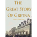 The Great Story of Gretna