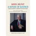 A Sense of Justice: Judge Gilbert S. Merritt and His Times