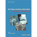 The Tibial Plateau Fractures: Diagnosis and Treatmment