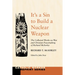It's a Sin to Build a Nuclear Weapon