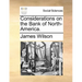 Considerations on the Bank of North-America.