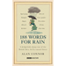 188 Words for Rain: A Delightfully Damp Tour of the British Isles, Led by Natural Forces (an Official BBC Weather Book)