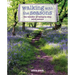 Walking with the Seasons: The Wonder of Being in Step with Nature