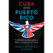 Cuba and Puerto Rico: Transdisciplinary Approaches to History, Literature, and Culture