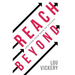 Reach Beyond: And Find Your Path To Success