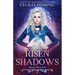 Risen Shadows