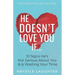 He Doesn't Love You If...: 10 Signs He's Not Serious About You & Is Wasting Your Time