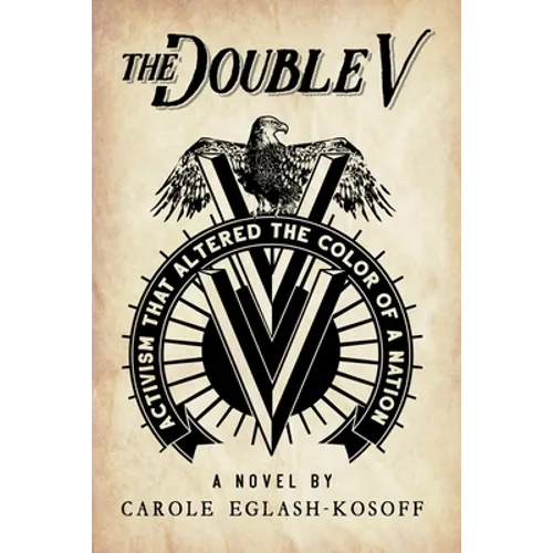 The Double V - a novel