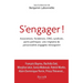 S'engager !: Associations, fondations, ONG, syndicats, partis politiques: une vingtaine de personnalités engagées témoignent