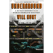 Underground: A Human History of the Worlds Beneath Our Feet