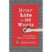 Your Life in 100 Words: How to Write A Memoir in Small BItes