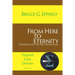 From Here to Eternity: Preparing for the Next Adventure