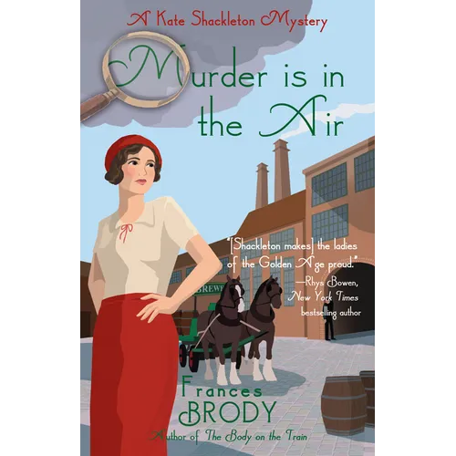 Murder Is in the Air: A Kate Shackleton Mystery