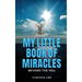 My Little Book of Miracles: Beyond The Veil