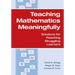 Teaching Mathematics Meaningfully: Solutions for Reaching Struggling Learners