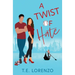 A Twist of hate