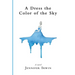A Dress the Color of the Sky