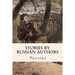Stories by Russian Authors