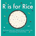 R is for Rice